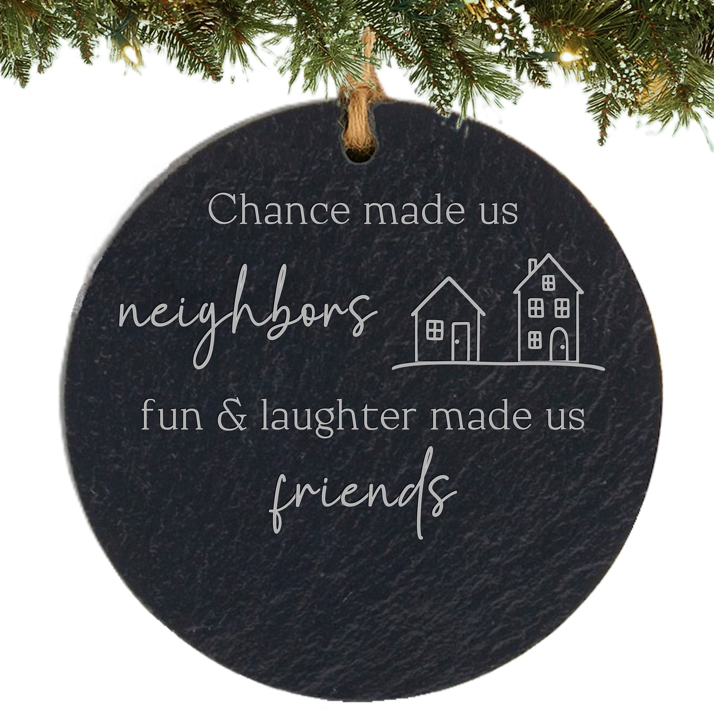 Neighbors & Friends Personalized Ornament