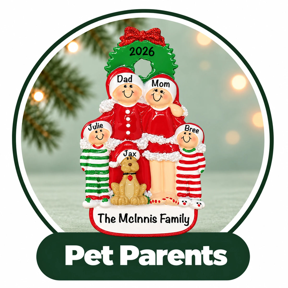 Personalized pet parent Christmas ornament: family in holiday pajamas with their dog under a wreath, names and family name