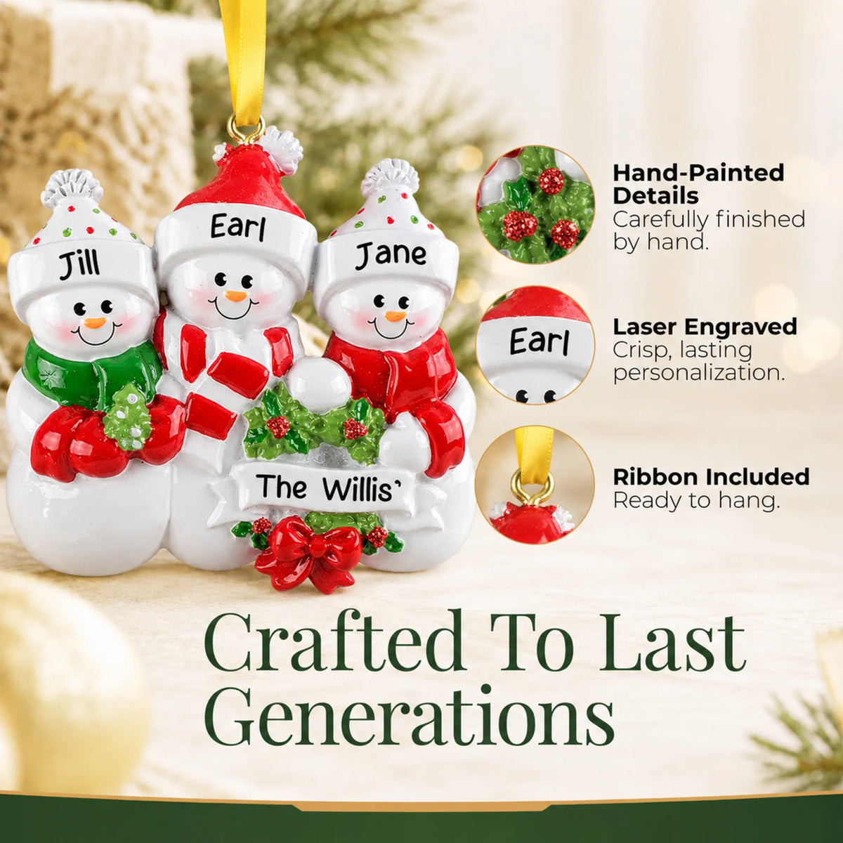 Hand-painted details and laser engraved personalization on the snowman family of 3 christmas ornament, ribbon included