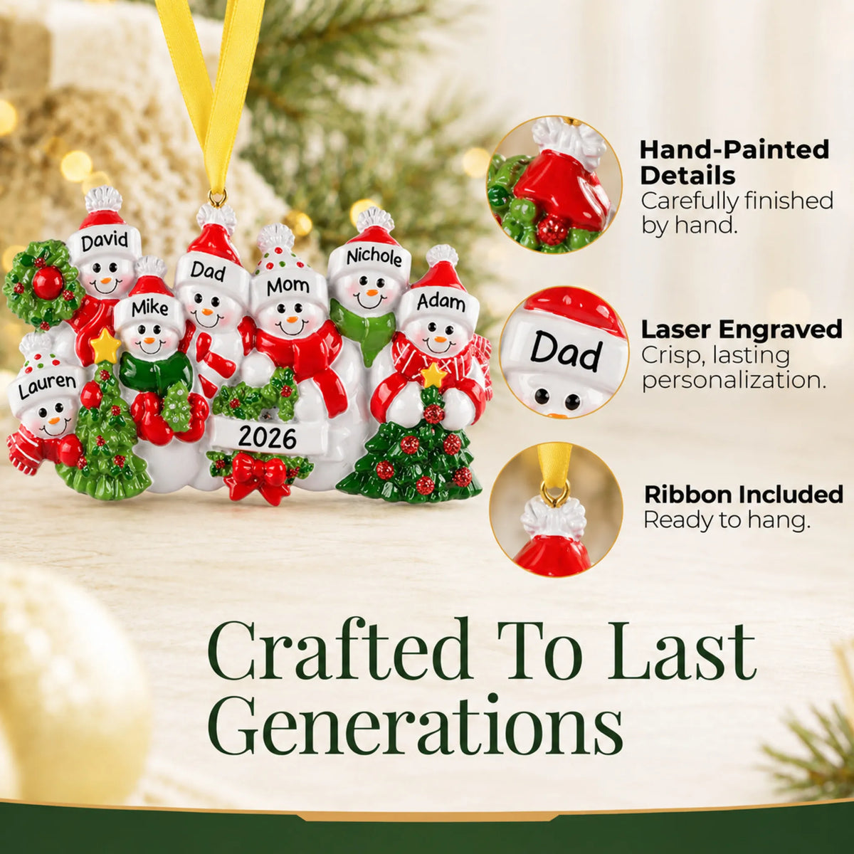 Hand-painted details and laser engraved personalization on the snowman family of 7 christmas ornament, ribbon included