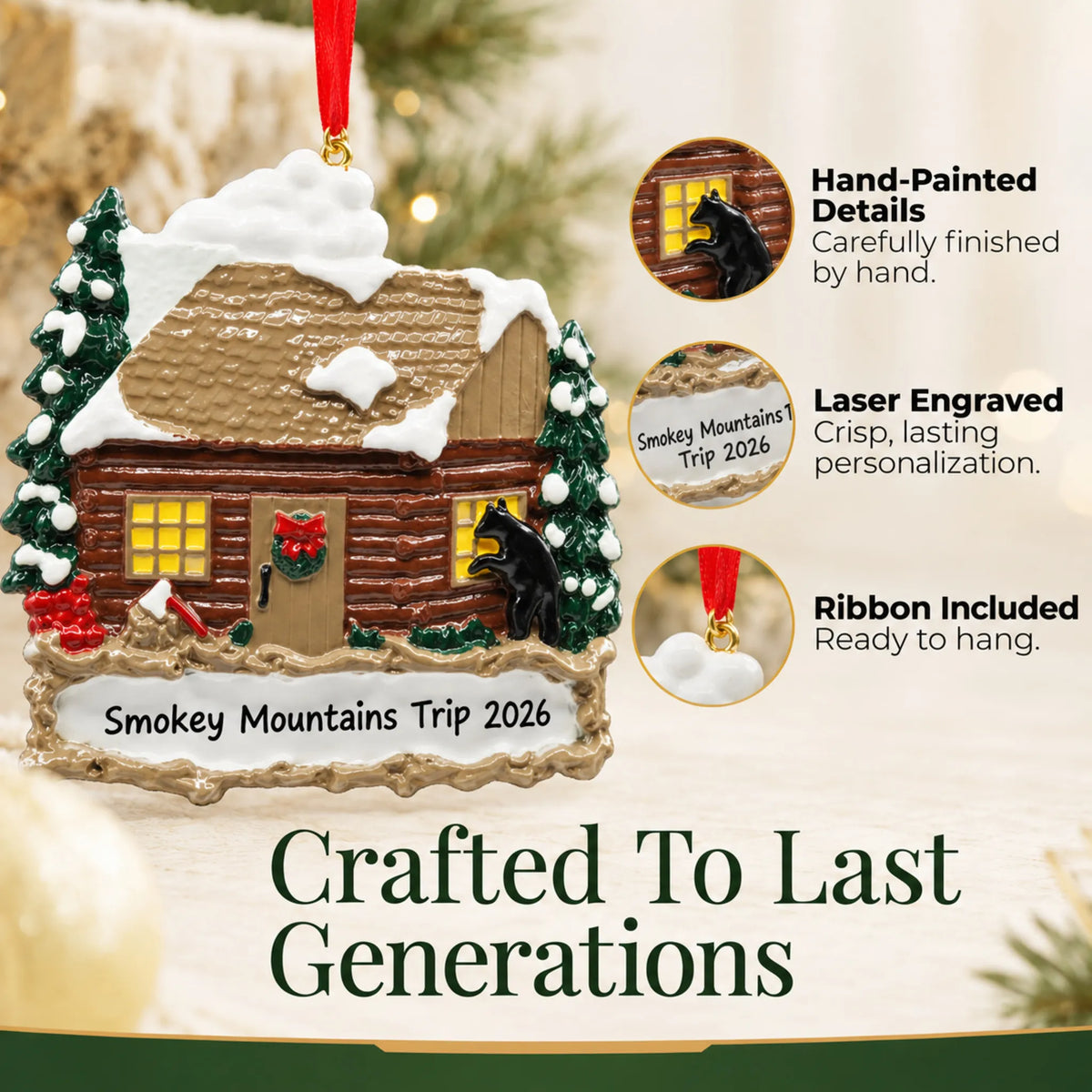 Hand-painted details and laser engraved personalization on the log cabin with banner christmas ornament, ribbon included