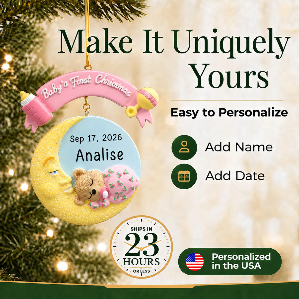 Make it yours: add name and date to the personalized pink baby's 1st christmas moon ornament