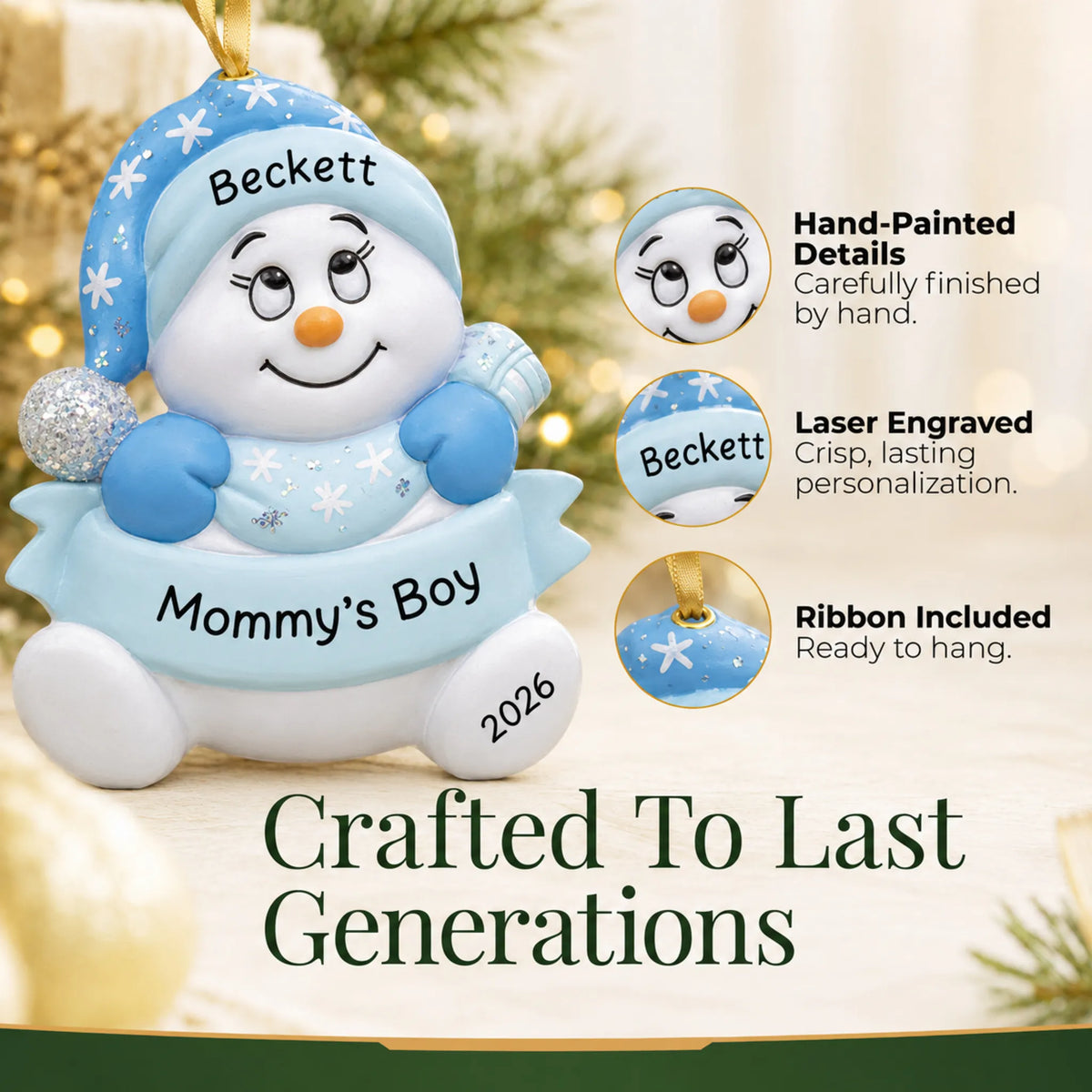 Hand-painted details and laser engraved personalization on the mommy's boy snowman christmas ornament, ribbon included
