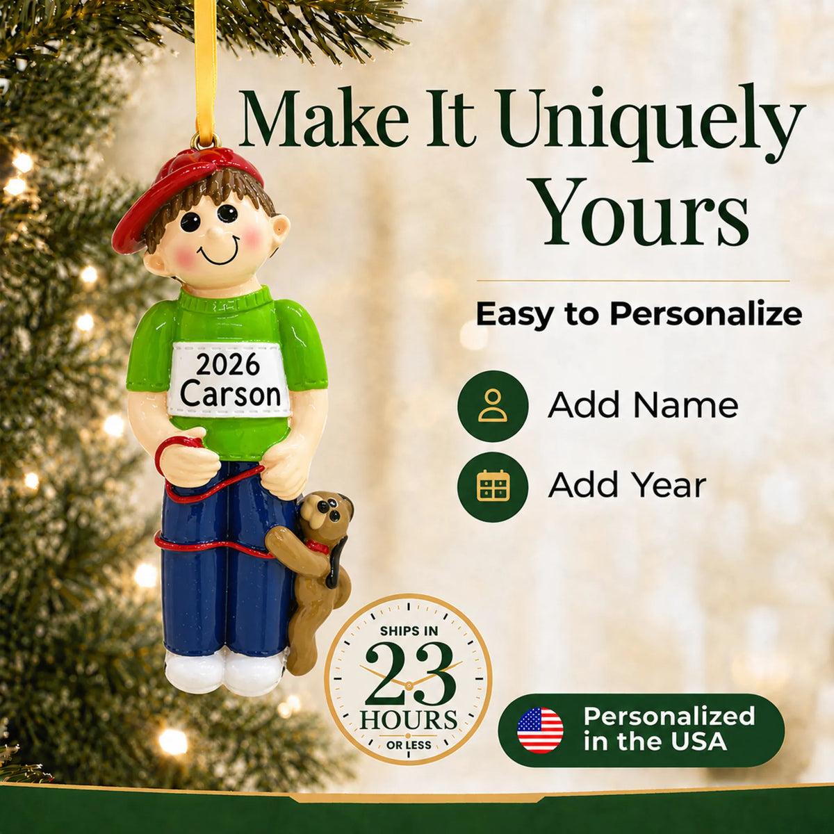Make it yours: personalize the Boy With Dog christmas ornament with a name and the year