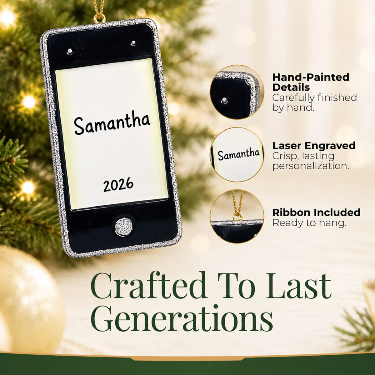 Hand-painted details and laser engraved personalization on the cell phone christmas ornament, ribbon included