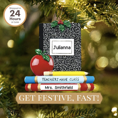 Teachers Have Class Christmas Ornament