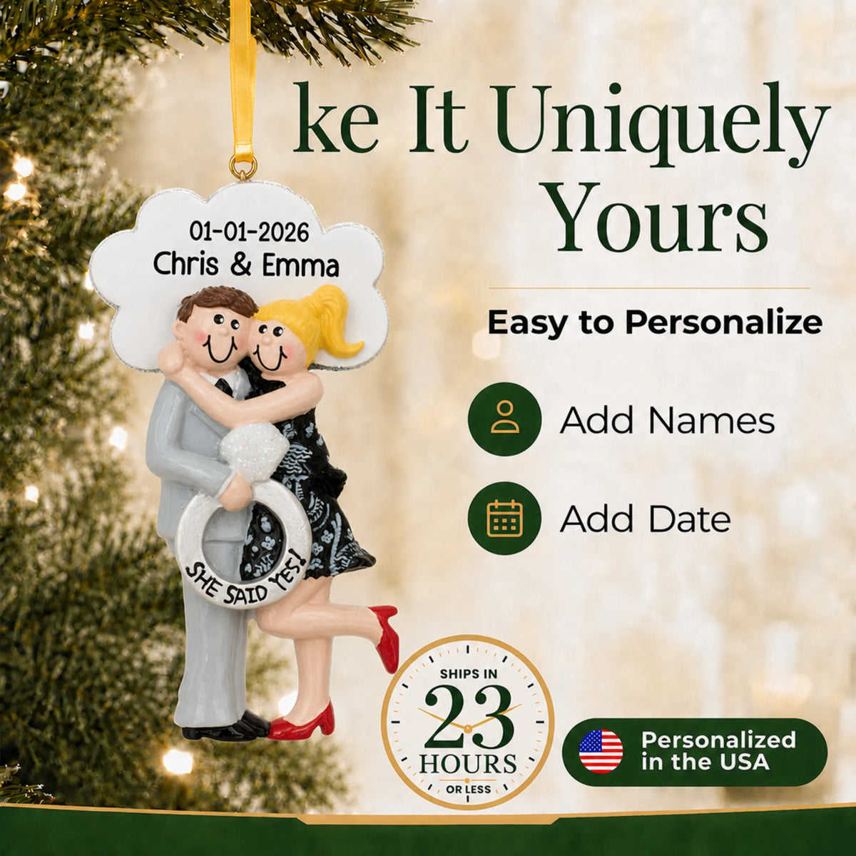 How to personalize the She Said Yes blonde couple Christmas ornament: add names and date, ships in 23 hours