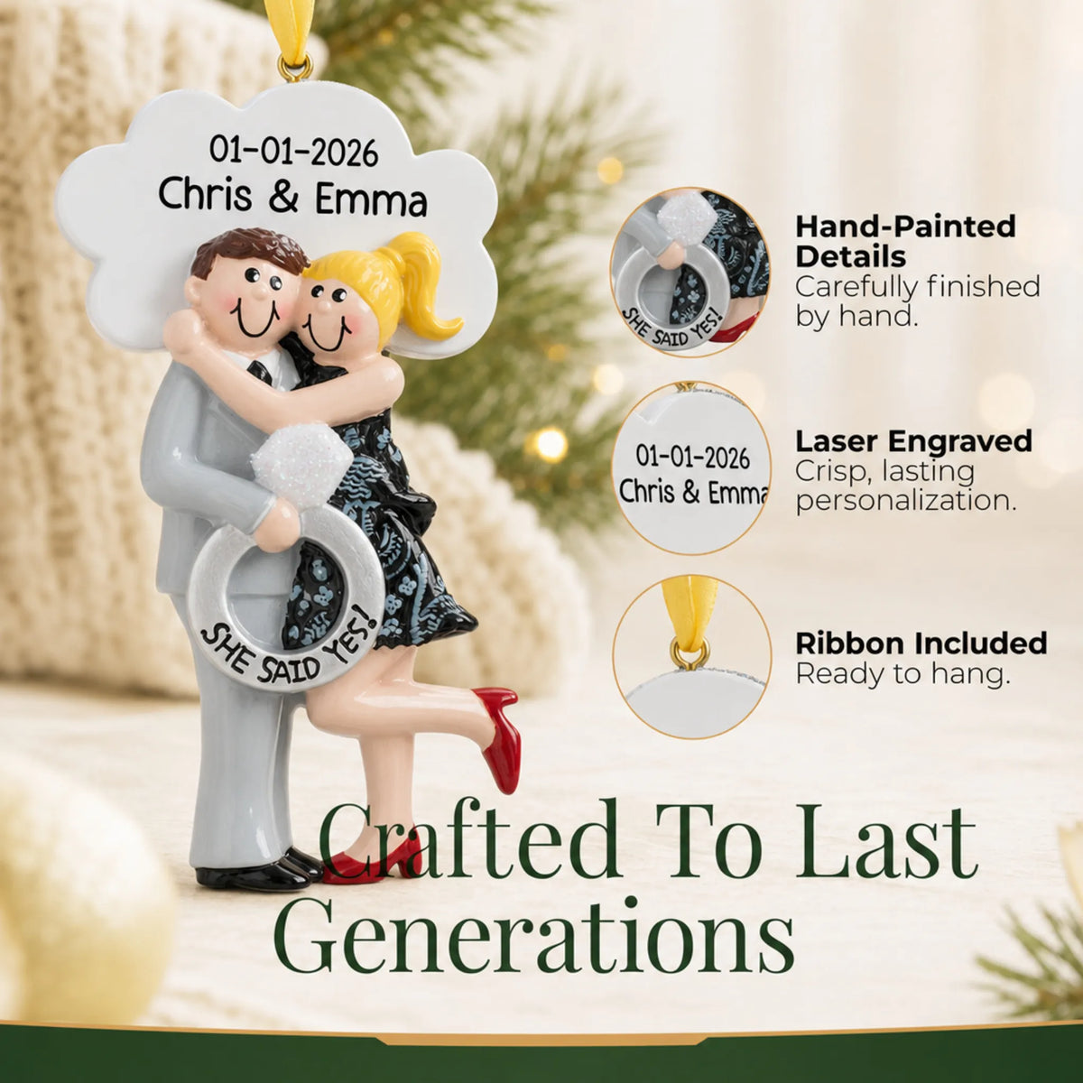 Close-up of the personalized She Said Yes blonde couple Christmas ornament: hand-painted detail, laser engraving