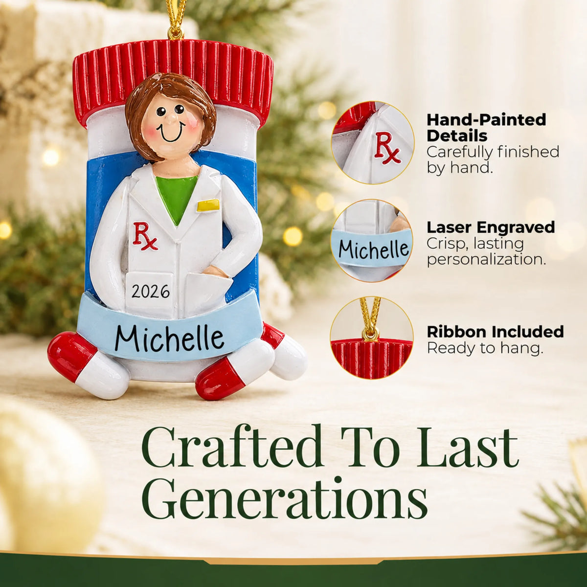 Hand-painted details and laser engraved personalization on the pharmacist woman christmas ornament, ribbon included