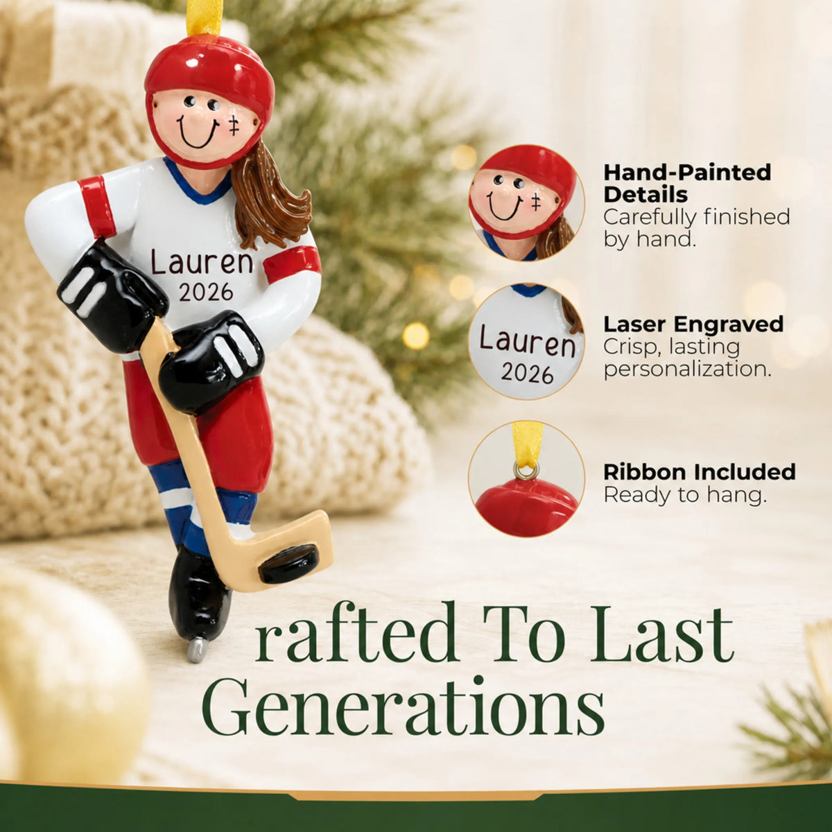 Hand-painted details and laser engraved personalization on the ice hockey girl christmas ornament, ribbon included