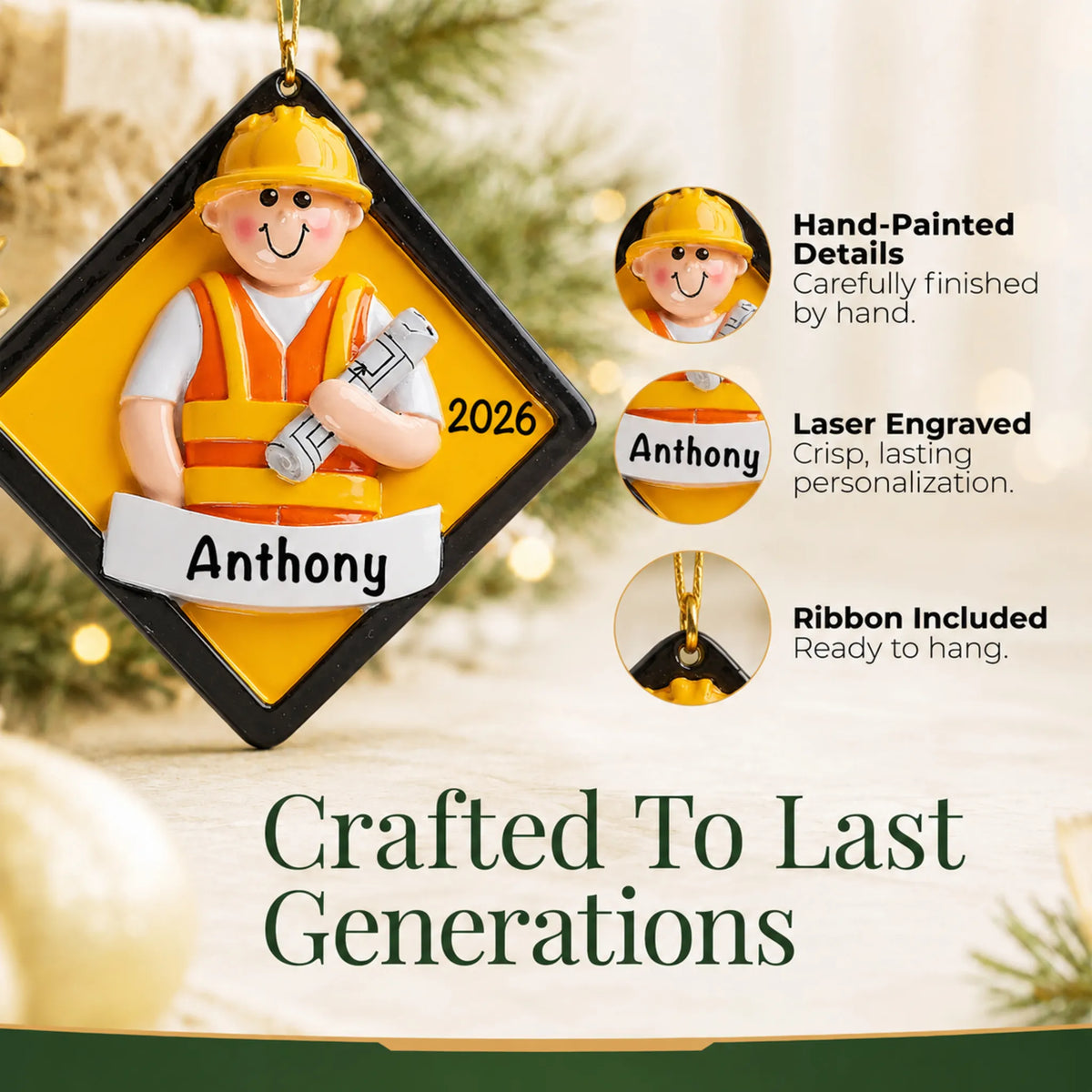 Hand-painted details and laser engraved personalization on the construction worker christmas ornament, ribbon included