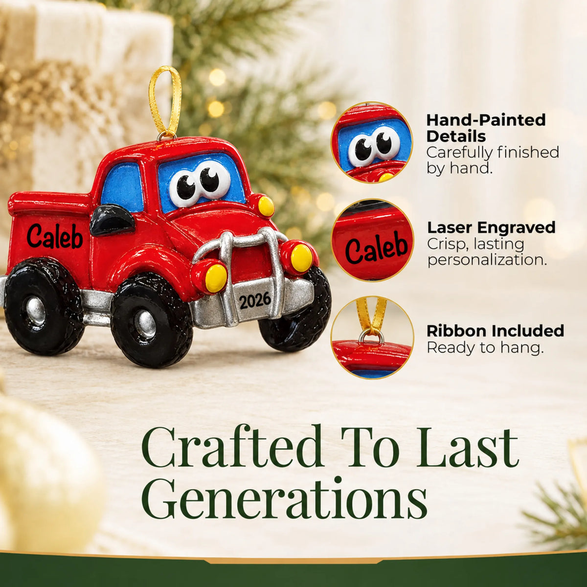 Hand-painted details and laser engraved personalization on the pickup truck christmas ornament, ribbon included