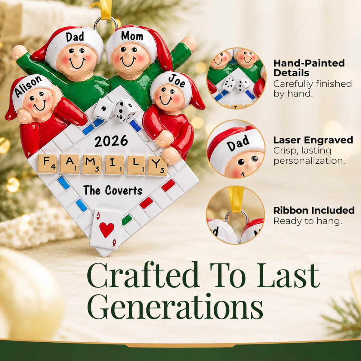 Hand-painted details and laser engraved personalization on the game night family of 4 christmas ornament, ribbon included