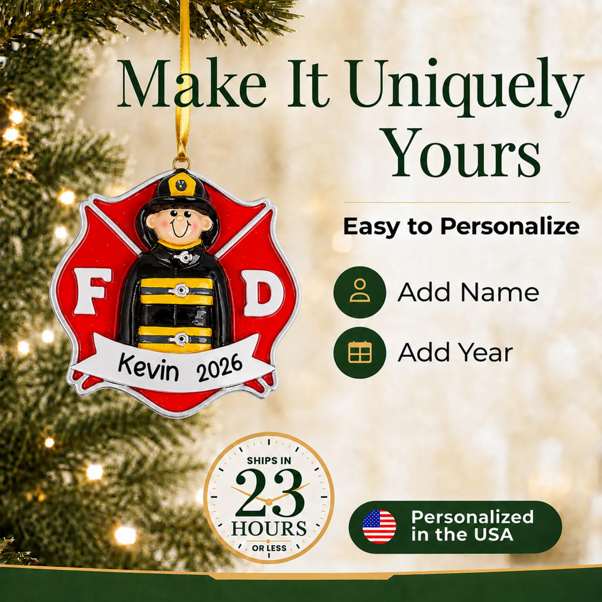 Make it yours: add name and year to the personalized firefighter guy christmas ornament