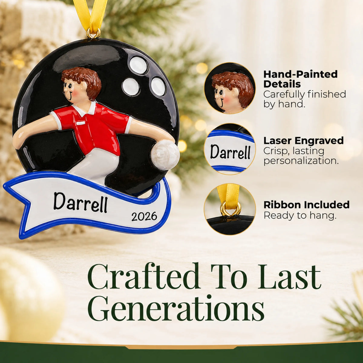 Hand-painted details and laser engraved personalization on the bowling guy christmas ornament, ribbon included