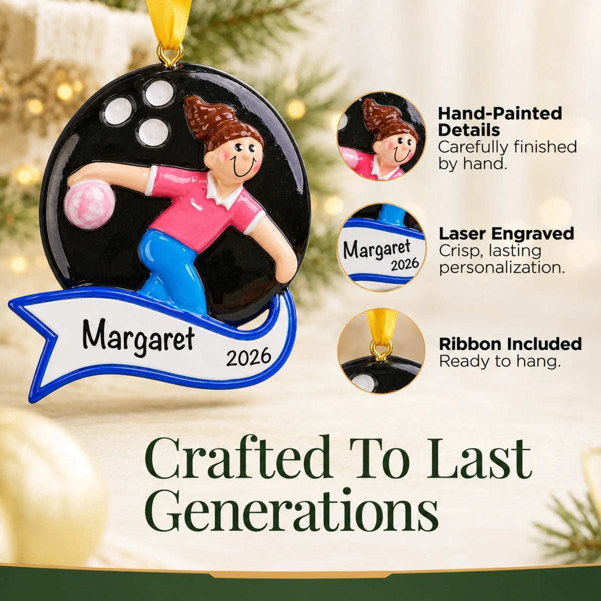 Hand-painted details and laser engraved personalization on the bowling girl christmas ornament, ribbon included