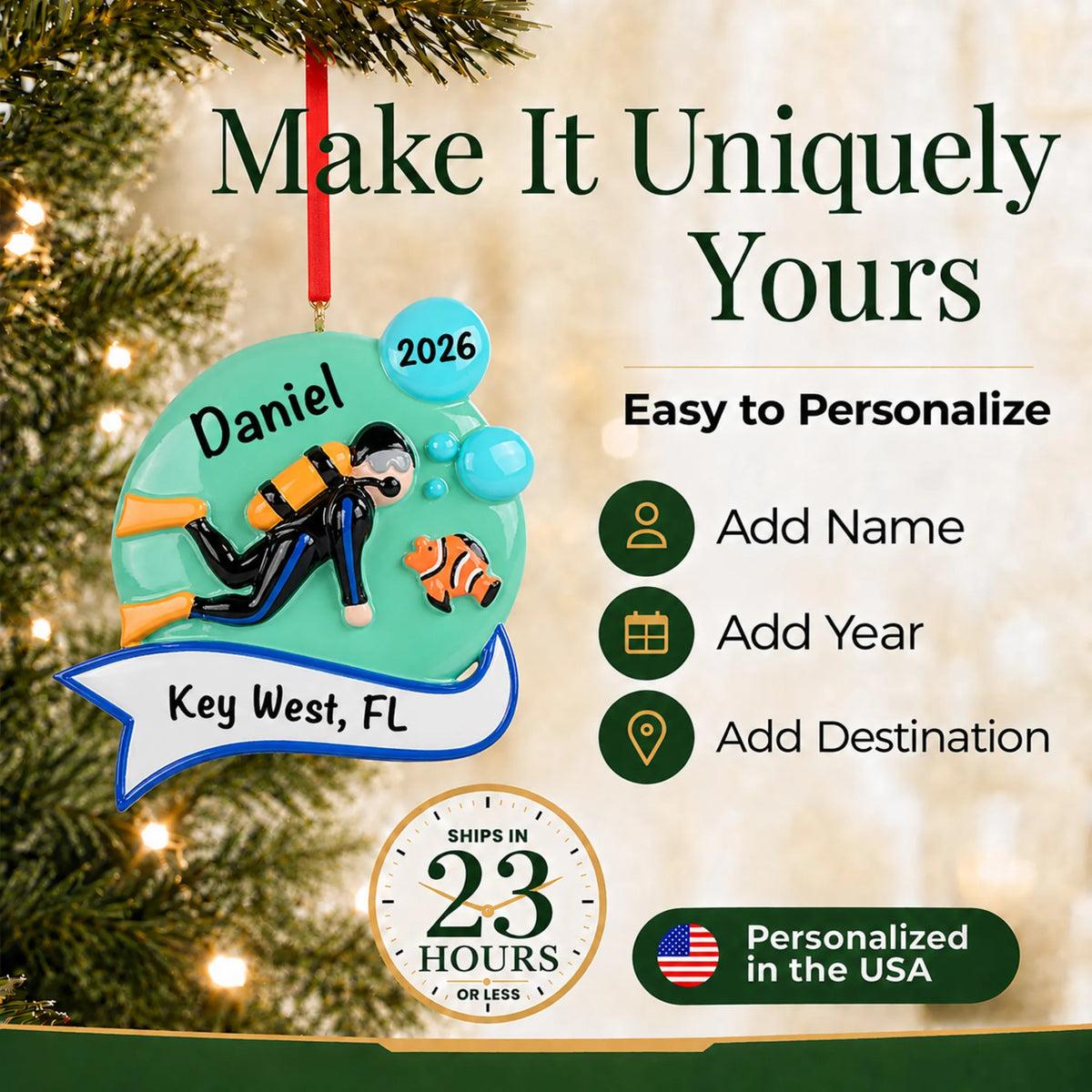 Make it yours: add name, year and destination to the personalized scuba diver christmas ornament