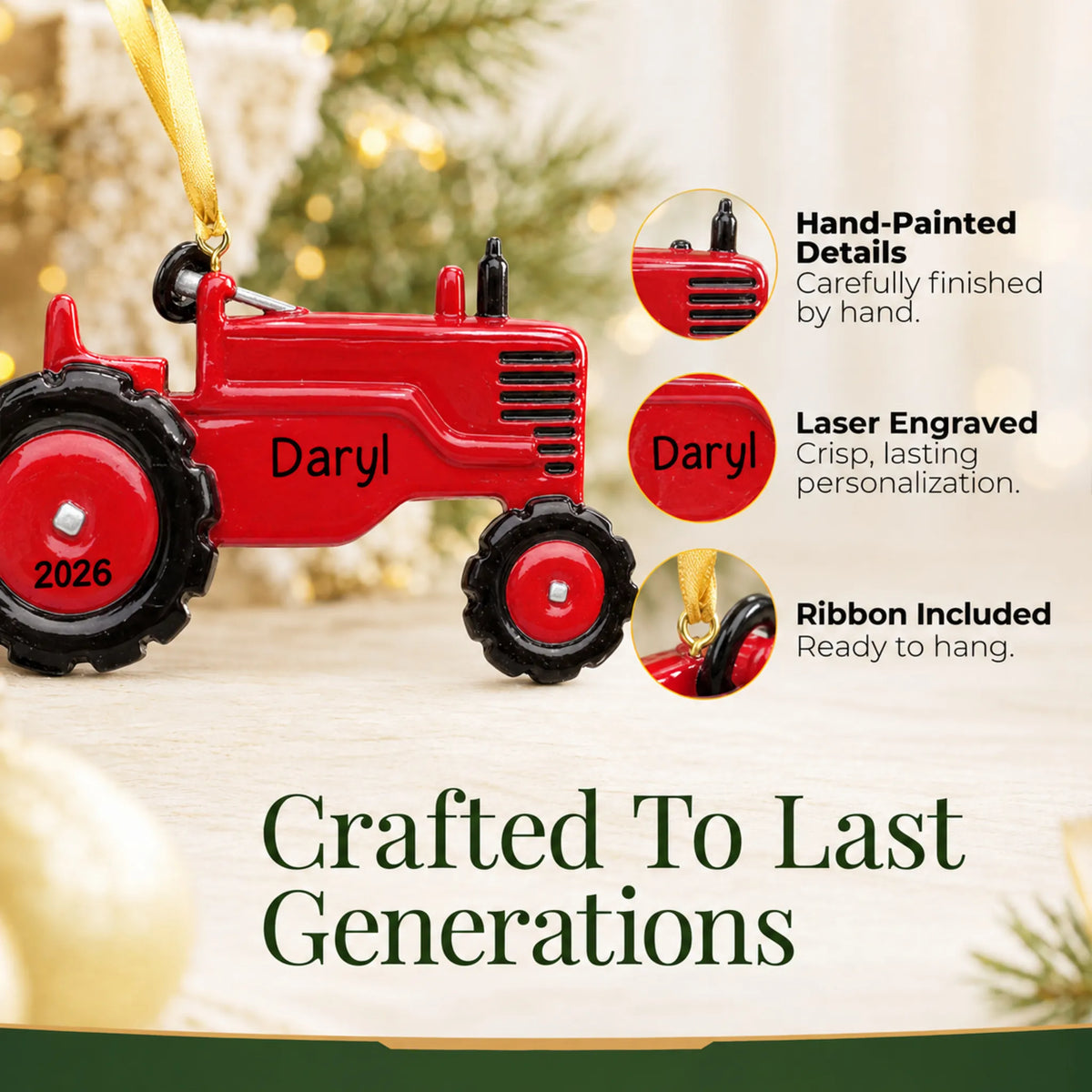 Hand-painted details and laser engraved personalization on the red tractor christmas ornament, ribbon included