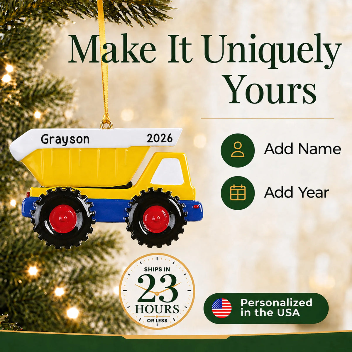 Make it yours: add name and year to the personalized yellow kids dump truck christmas ornament