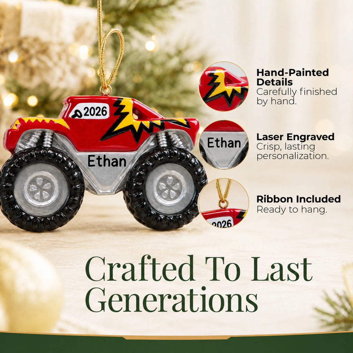 Hand-painted details and laser engraved personalization on the monster truck big wheels christmas ornament, ribbon included