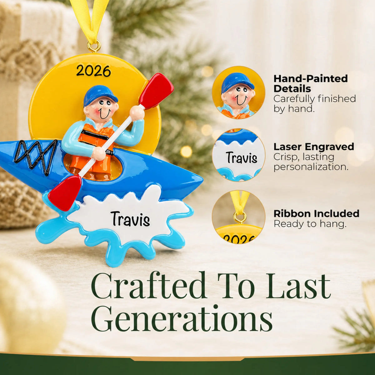 Hand-painted details and laser engraved personalization on the kayak guy christmas ornament, ribbon included