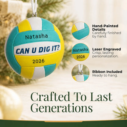 Hand-painted details and laser engraved personalization on the Can U Dig It volleyball christmas ornament, ribbon included