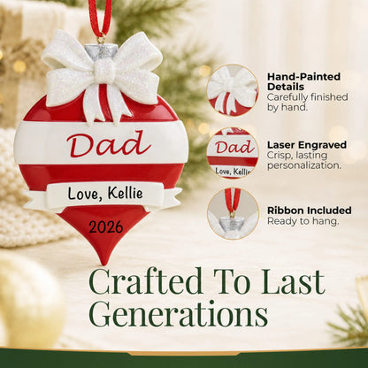 Hand-painted details and laser engraved personalization on the dad red christmas ornament, ribbon included
