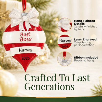 Hand-painted details and laser engraved personalization on the best boss christmas ornament, ribbon included