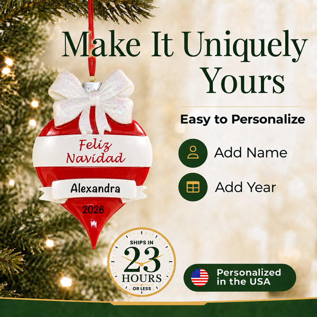 Make it yours: personalize the Feliz Navidad christmas ornament with a name and the year