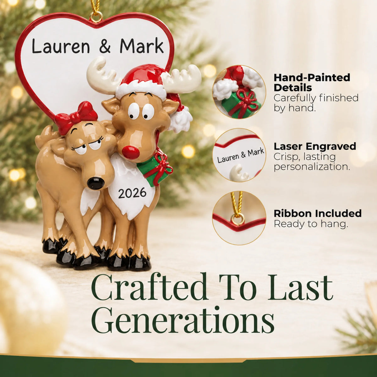 Hand-painted details and laser engraved personalization on the reindeer couple christmas ornament, ribbon included