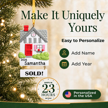 Make it yours: personalize the Real Estate Sold House christmas ornament with a name and the year
