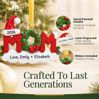 Hand-painted details and laser engraved personalization on the mom christmas ornament, ribbon included