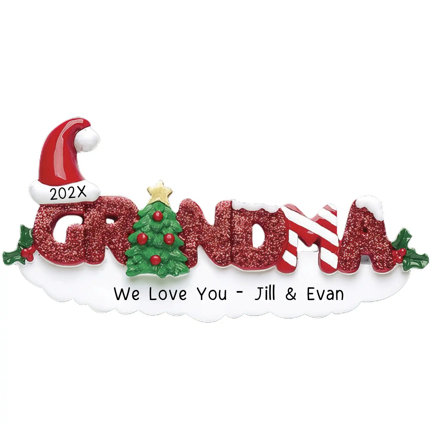 A personalized Christmas ornament with 'GRANDMA' spelled out in big red letters, surrounded by holly, a Santa hat, a Christmas tree, and the names 'Jill & Evan' with a heart symbol.