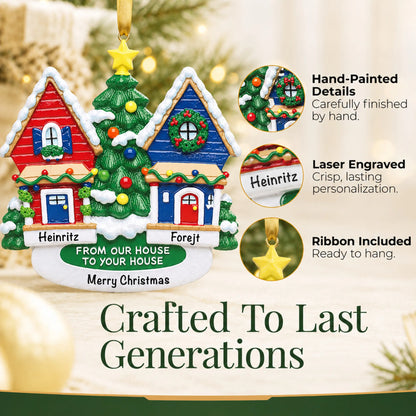 Hand-painted, laser engraved Neighbor House christmas ornament, ribbon included