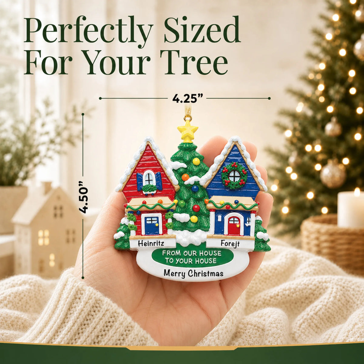 Size guide: the personalized Neighbor House christmas ornament is 4.25 in wide by 4.50 in tall, shown in hand