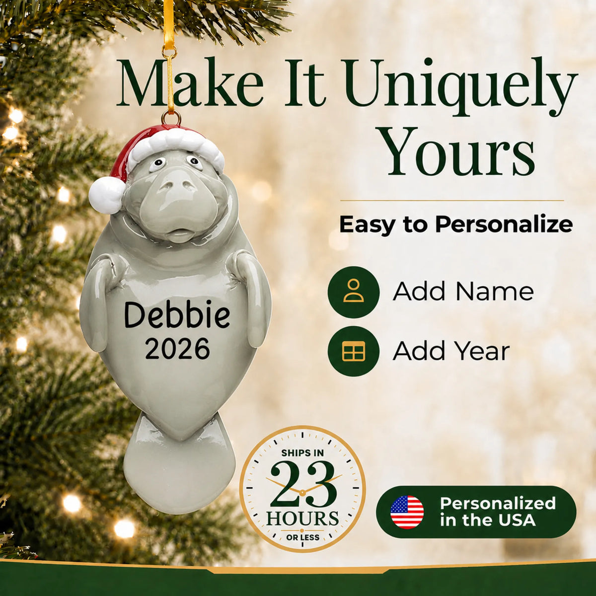 Make it yours: add a name and year to the personalized manatee christmas ornament