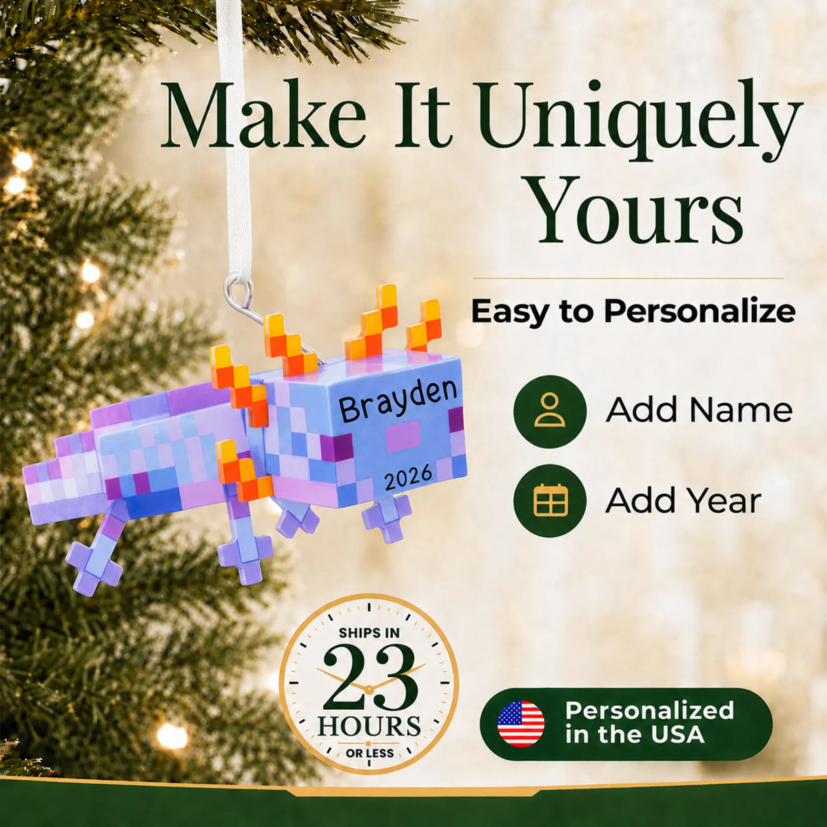 Make it yours: add name and year to the personalized pixel video game axolotl christmas ornament