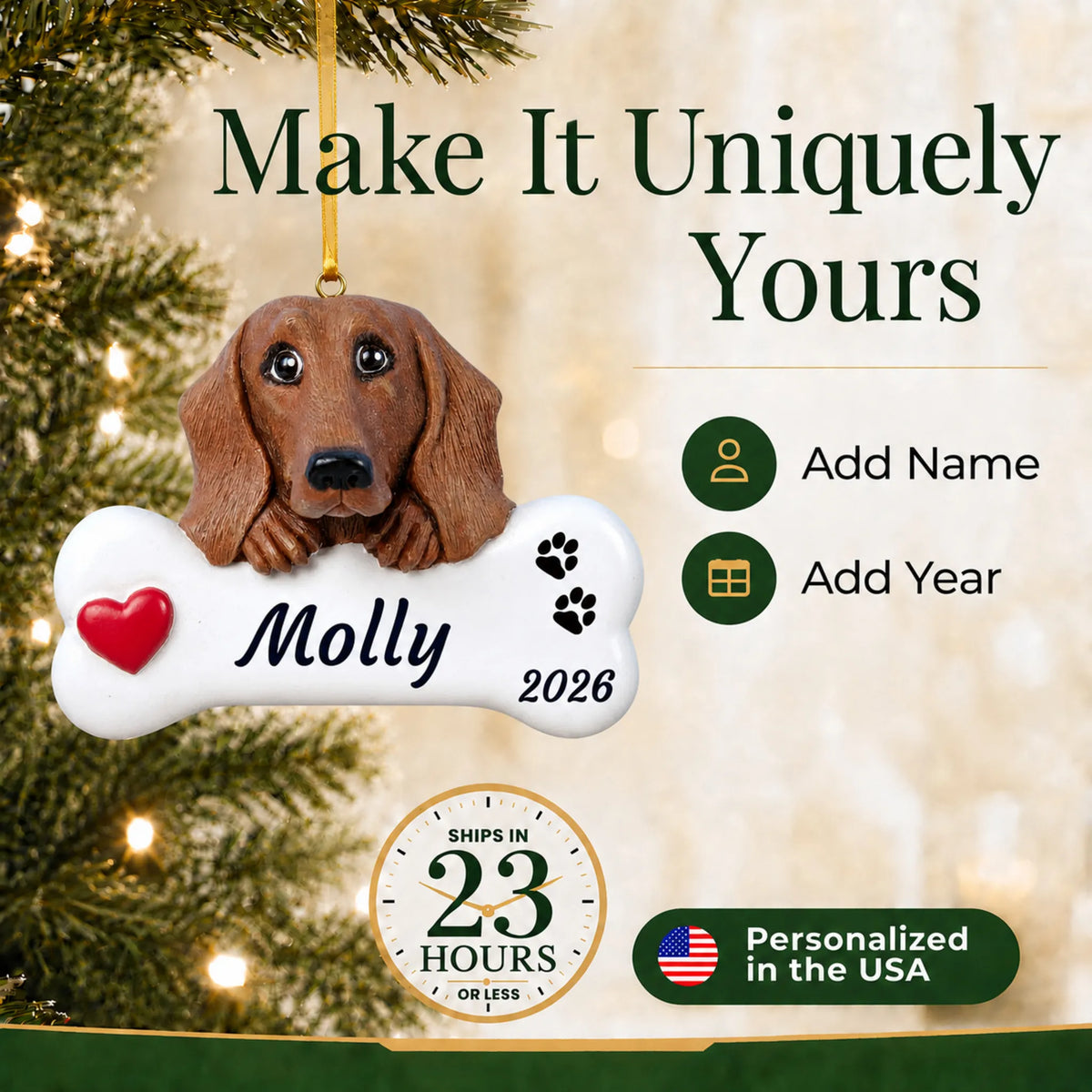 Make it yours: personalize the Dachshund Dog Bone christmas ornament with your dog's name and the year