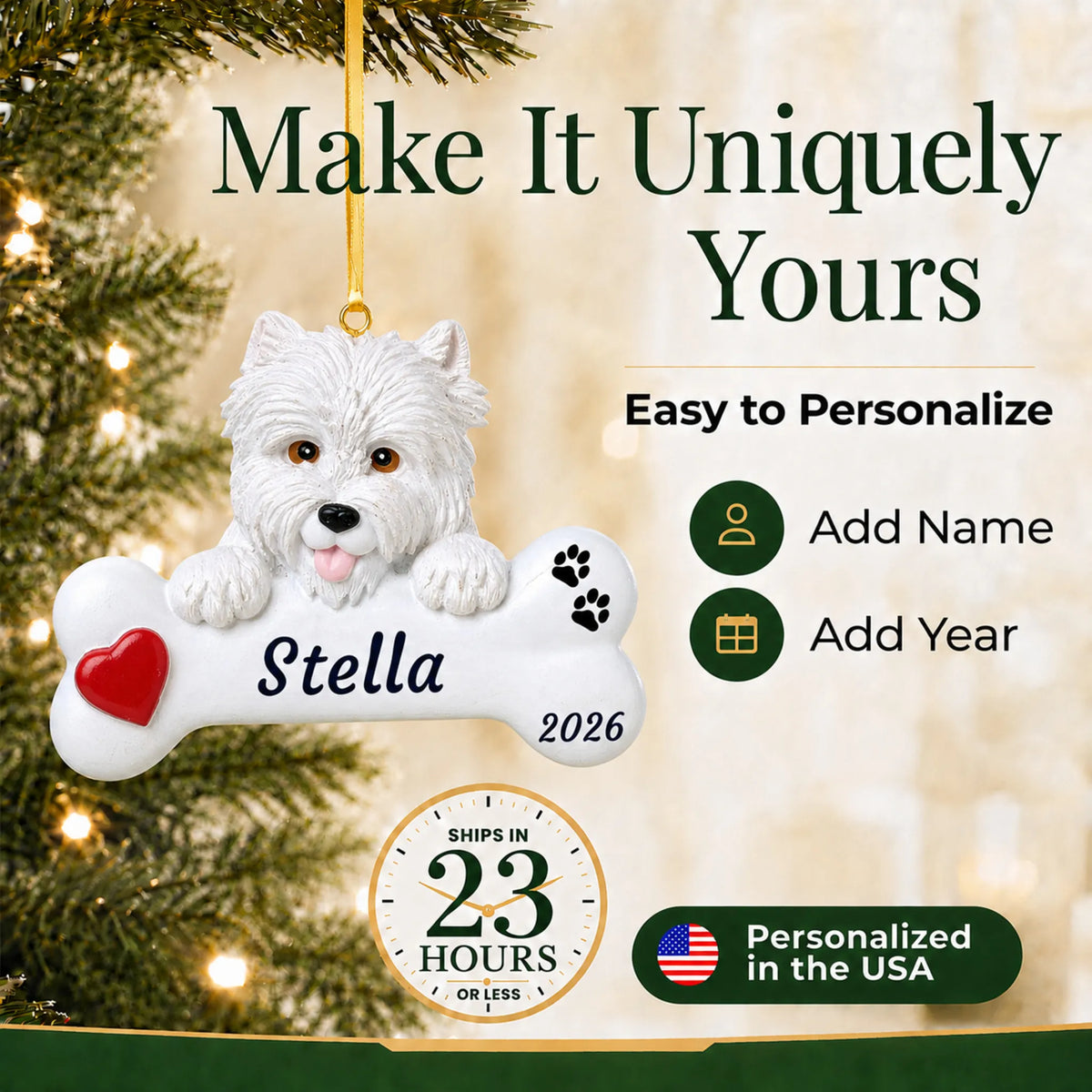 Make it yours: personalize the Westie Dog Bone christmas ornament with your dog's name and the year