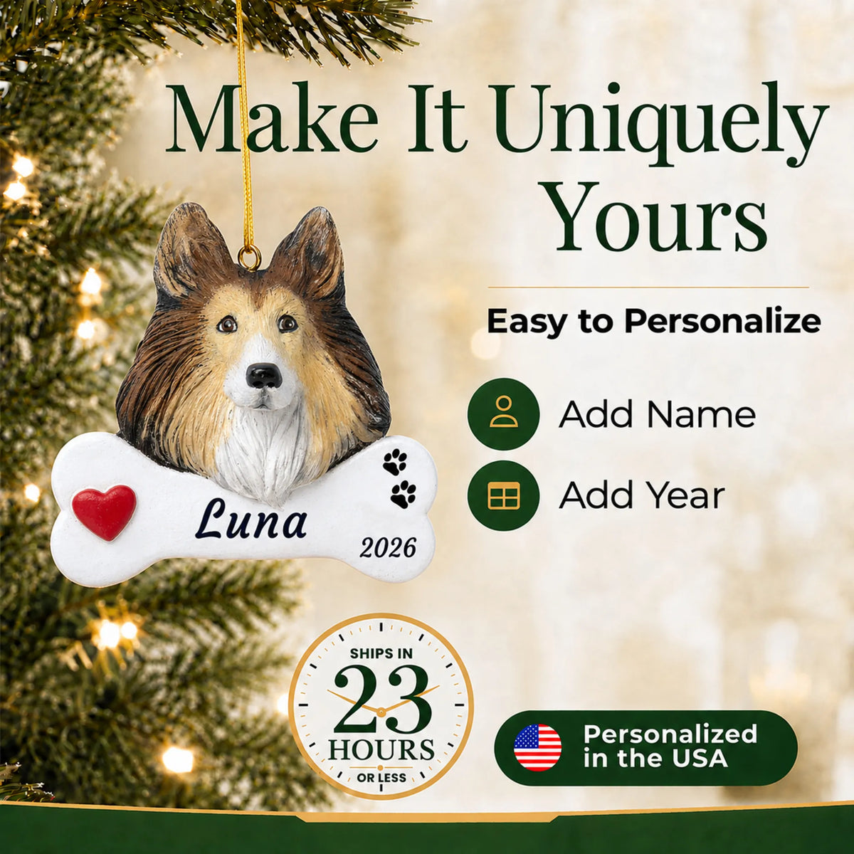 Make it yours: personalize the Collie Dog Bone christmas ornament with your dog's name and the year