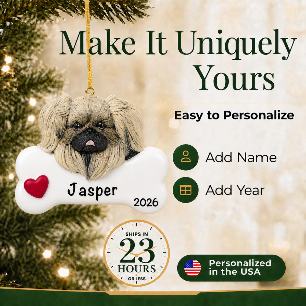 Personalized Pekingese Christmas ornament with name and year options, ships in 23 hours, made in the USA