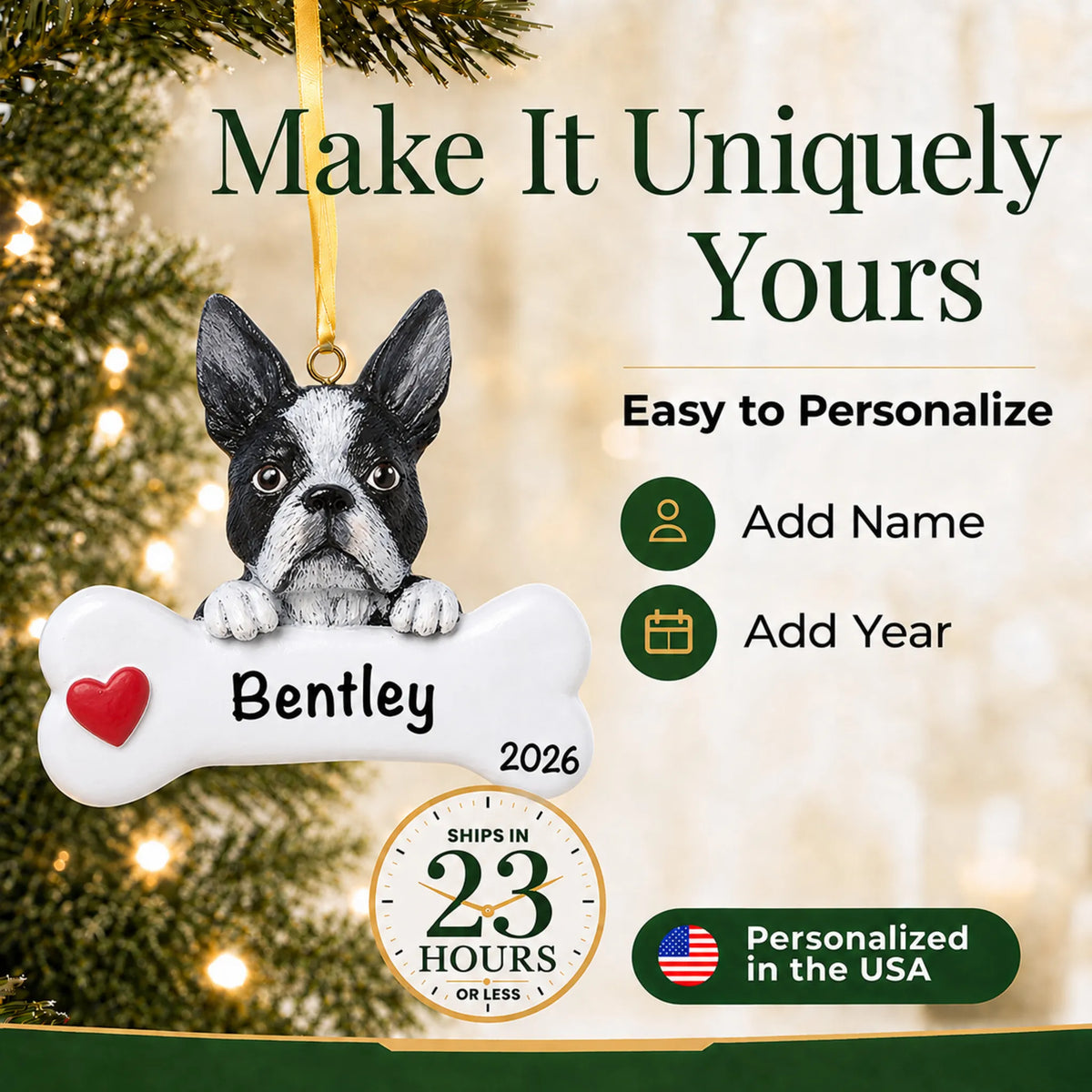 Personalized Boston terrier Christmas ornament with name and year options, ships in 23 hours, made in the USA