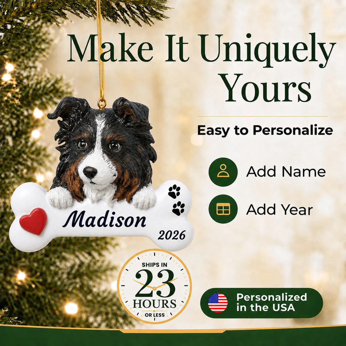 Make it yours: personalize the Australian Shepherd Dog Bone christmas ornament with your dog's name and the year