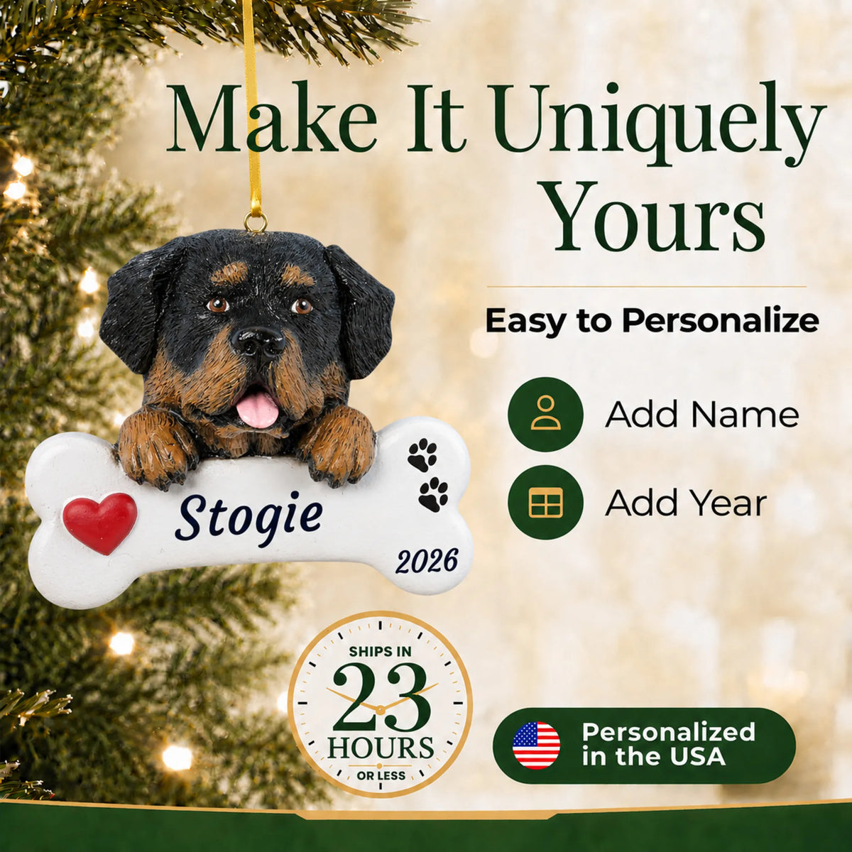 Make it yours: personalize the Rottweiler Dog Bone christmas ornament with your dog's name and the year
