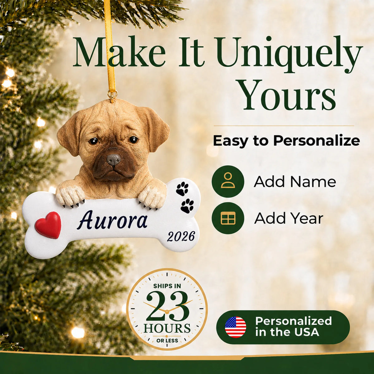Make it yours: personalize the Puggle Dog Bone christmas ornament with your dog's name and the year