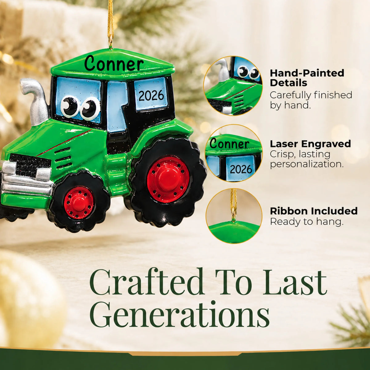 Hand-painted details and laser engraved personalization on the green tractor christmas ornament, ribbon included