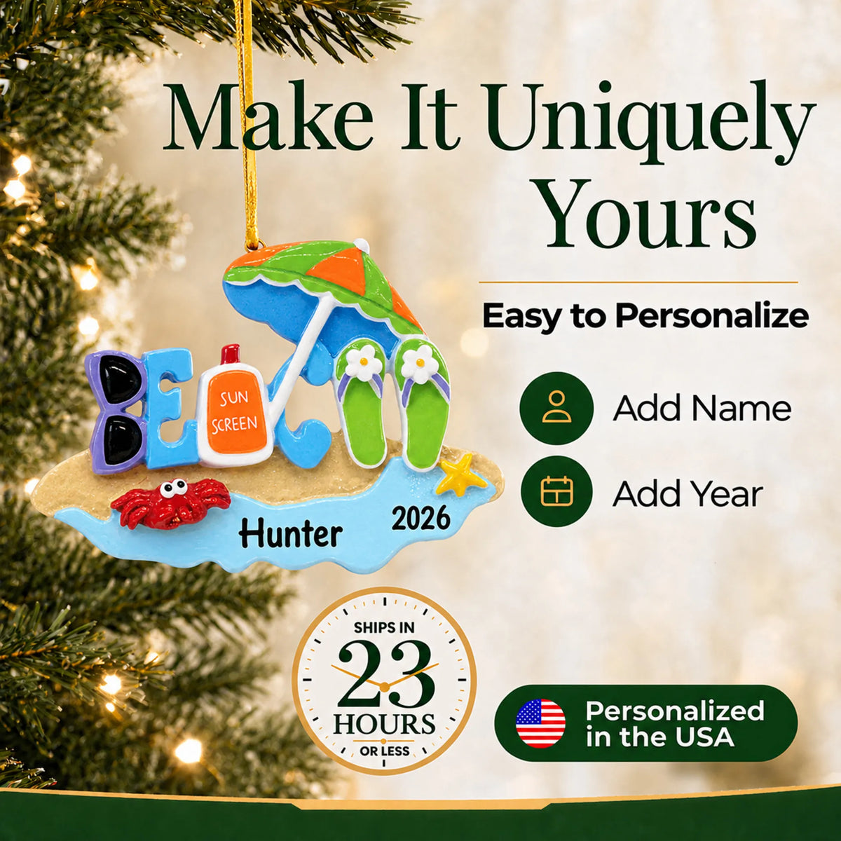 Make it yours: add name and year to the personalized beach bum christmas ornament