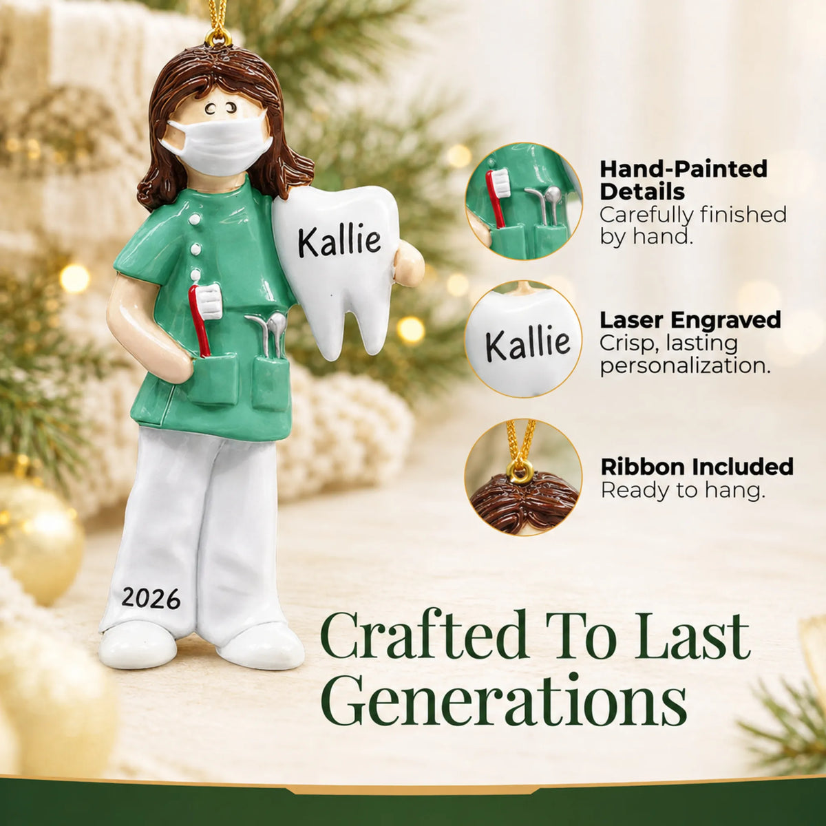 Hand-painted details and laser engraved personalization on the female dental professional christmas ornament, ribbon included