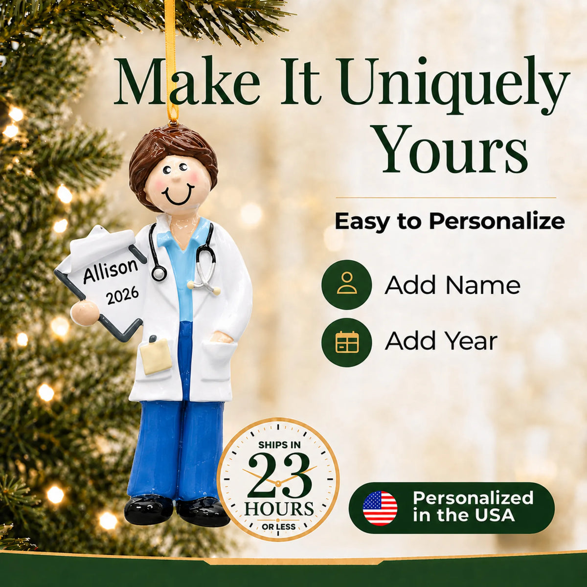 Make it yours: add name and year to the personalized doctor girl christmas ornament