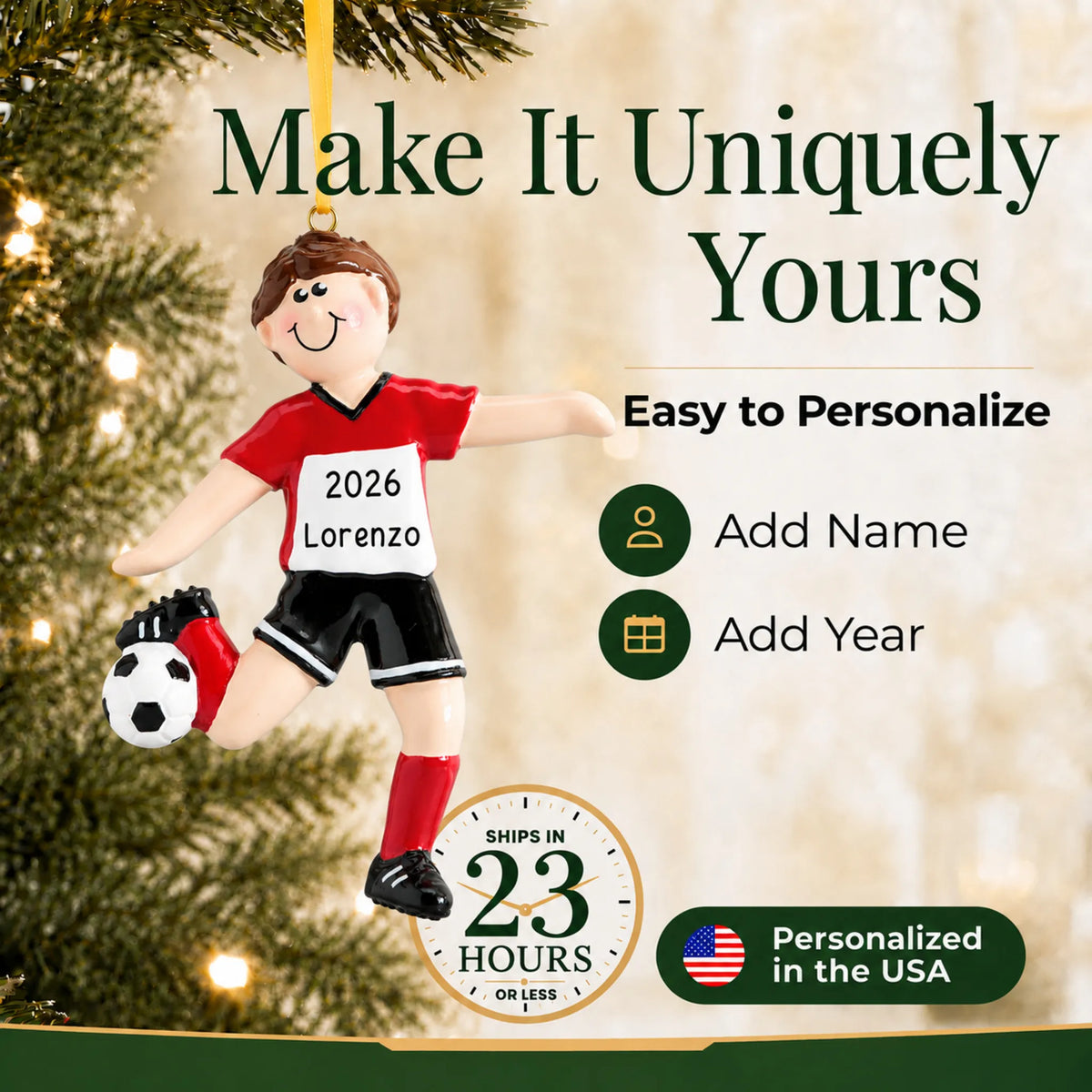 Make it yours: add name and year to the personalized brunette soccer guy christmas ornament